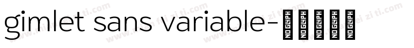 gimlet sans variable字体转换